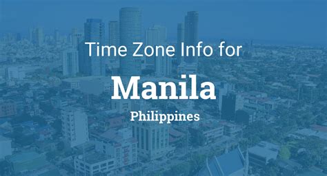 what time zone is manila philippines|Time Zone & Clock Changes in Manila, Philippines.